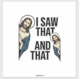 Adesivo Eu Vi Aquele Jesus Engraçado Espiando Design de Ca