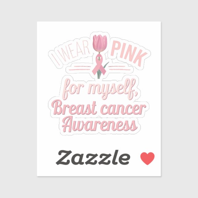 Adesivo Eu Visto rosa para mim mesmo - Consciência do Canc (Folha)