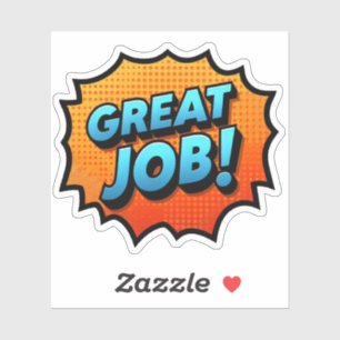 Adesivo Excelente Job Motivational Sticker - Encorajar o s