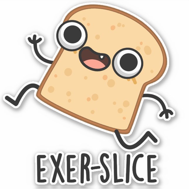 Adesivo Exer-slice Funny Bread Pun  (Frente)