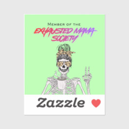 Adesivo Exhausted Moms Club - Sticker