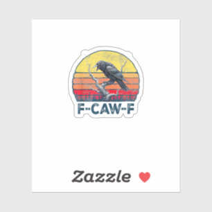 Adesivo F-Caw-F Corvo Engraçado Corvo Vintage Gótico Pássa