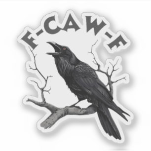 Adesivo F-Caw-F Corvo Preto Trocadilho Pássaro Crocitando