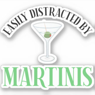 Adesivo Facilmente Distraído Por Martinis