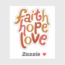 Adesivo Faith Hope Love