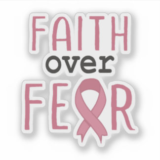 Adesivo Faith Over Fear Breast Cancer Awareness