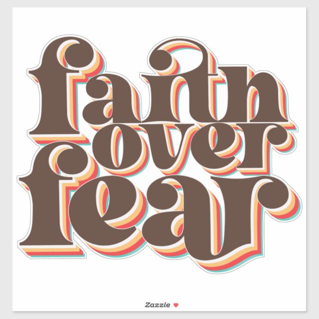 Adesivo Fé sobre o medo da moderna inspiração retrógrada c (Folha)