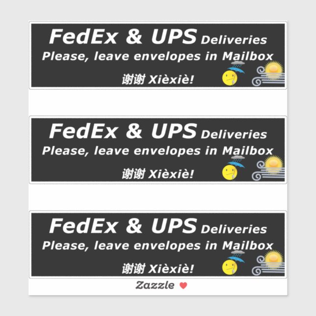 Adesivo FEDEX & UPS DELIVERIES. PLEASE, LEAVE.. 谢谢 Xièxiè (Folha)