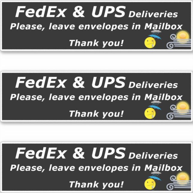 ADESIVO FEDEX & UPS DELIVERIES. PLEASE, LEAVE.. THANK YOU! (Frente)