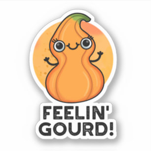 Adesivo Feelin Gourd Funny Veggie Pun