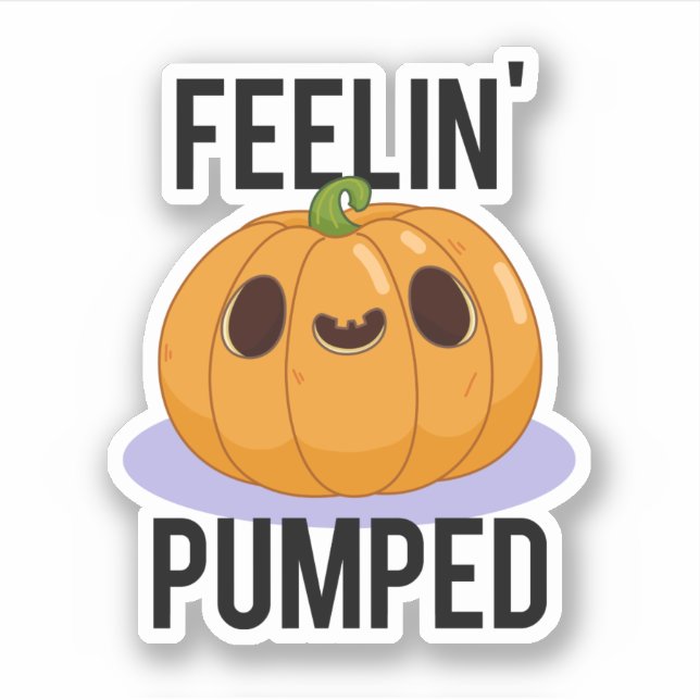 Adesivo Feelin Pumped Engraçado Pumpkin Pun (Frente)