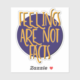 Adesivo Feelings Are Not Facts | 12 Step Recovery Slogan