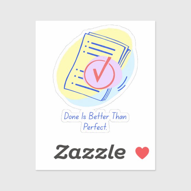 Adesivo Feito É Melhor Do Que Perfeito. (Folha)