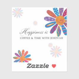 Adesivo Felicidade é... Café E Tempo Com Jeová