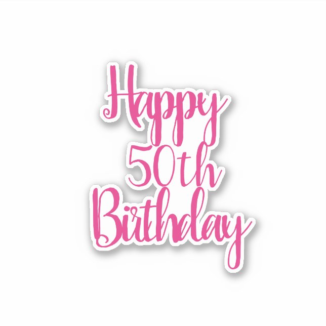 Adesivo Feliz 50º aniversário, rosa, fabuloso Elegante 202 (Frente)