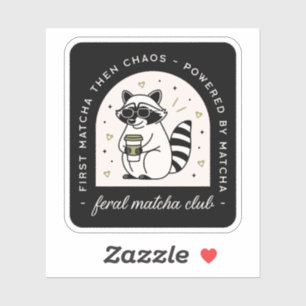 Adesivo Feral matcha clube engraçado guaxinim ama sarcasmo
