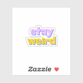 Adesivo Fique estranho