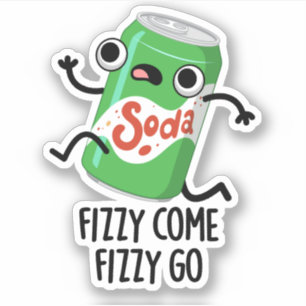 Adesivo Fizzy Vem Fizzy Vai Engraçado Pop Pun Soda