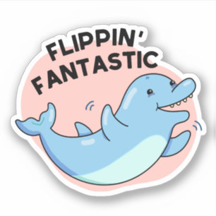 Adesivo Flippin Fantástico Dolphin Pun