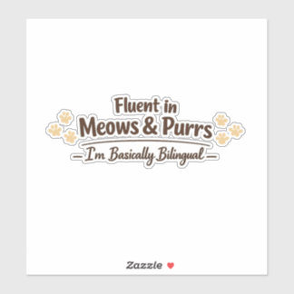 Adesivo Fluent in Meows & Purrs Funny Cat Lover Gift