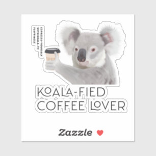 Adesivo Fluffy Koala Pun Coffee Lovers