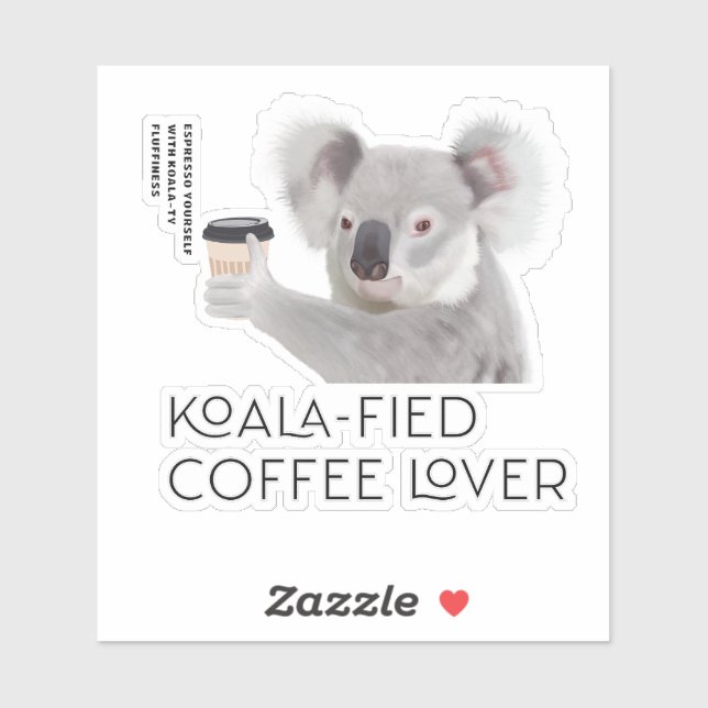 Adesivo Fluffy Koala Pun Coffee Lovers (Folha)