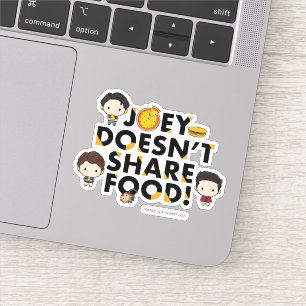 Adesivo FRIENDS™   Joey Não Divide Comida Chibi