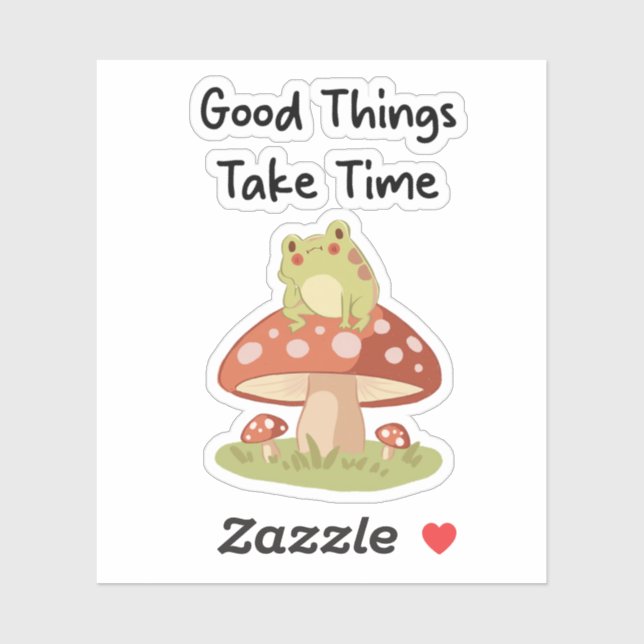 Adesivo Frog Mushroom - Good Things Take Time Illustration (Folha)