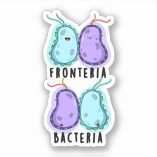 Adesivo Fronteria Bacteria Funny Biology Pun