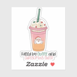 Adesivo Fueled By Coffee and Christmas Cheer Sticker