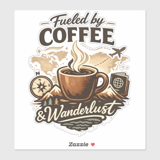 Adesivo Fueled by Coffee & Wanderlust (Folha)