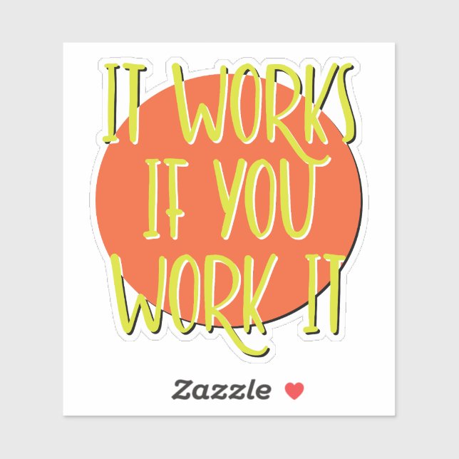 Adesivo Funciona Se Você Trabalha No Slogan De 12 Etapas (Folha)