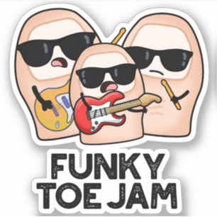 Adesivo Funky Toe Jam Funny Music Pun