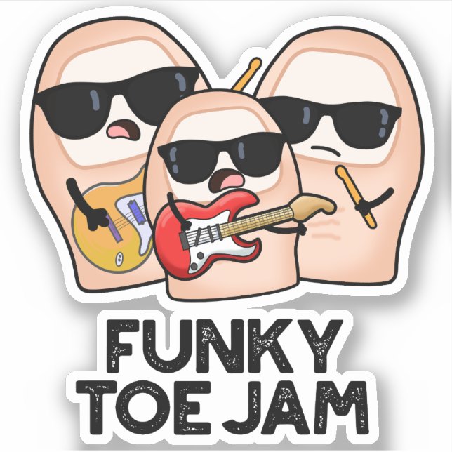 Adesivo Funky Toe Jam Funny Music Pun (Frente)