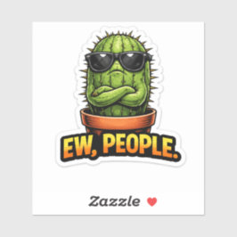 Adesivo Funny Cactus Sticker Ew People Office Decor