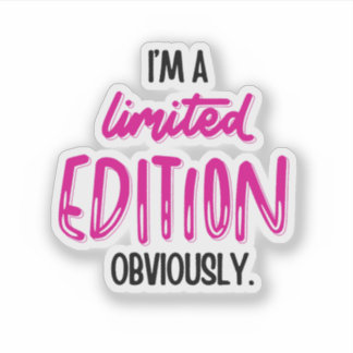 Adesivo Funny Sarcastic Self-Love Quote