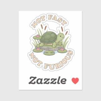 Adesivo Funny Turtle Not Fast Not Furious Cute Slow Life