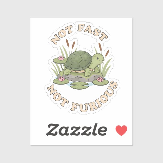 Adesivo Funny Turtle Not Fast Not Furious Cute Slow Life (Folha)