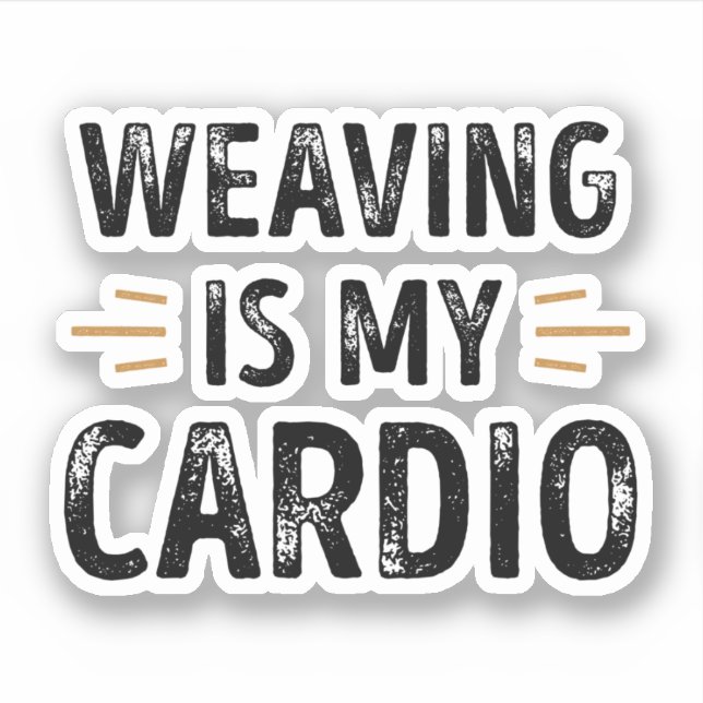 Adesivo Funny Weaving is my Cardio - knitting Gift (Frente)