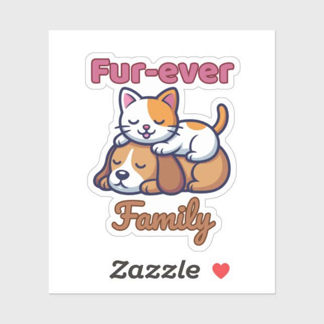 Adesivo Fur‑ever Family for Cute Cat & Dog Lover (Folha)