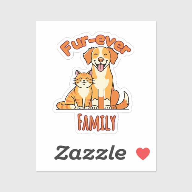 Adesivo Fur‑ever Family – Funny Cat and Dog Lover (Folha)