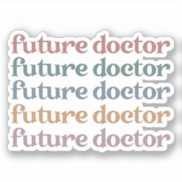 Adesivo Futuro Dr. Faculdade de Medicina Presente para Est