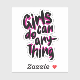 Adesivo Garotas podem fazer qualquer coisa