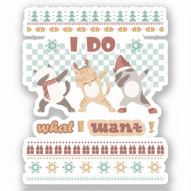 Adesivo Gato Engraçado De Dabbing - Eu Faço O Que Quero (Frente)