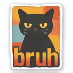 Adesivo Gato Preto Bruh Engraçado Retro Vintage Meme