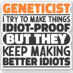 Adesivo Geneticista Eu Tento Fazer Coisas Genética Engraça