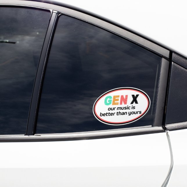 Adesivo Geração X — Nossa música é melhor (Gen X - Our Music is so good, everyone keeps "borrowing" it. )