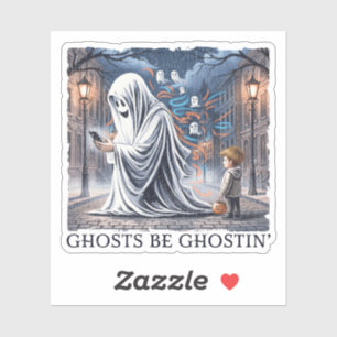 Adesivo Ghosts Be Ghostin"