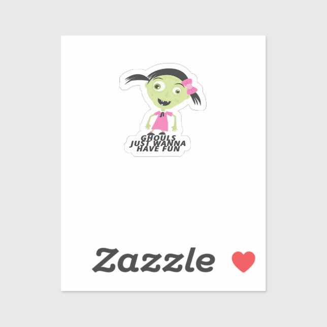 Adesivo Ghouls Só Quer Divertir-Se Com Uma Citação Engraça (Folha)