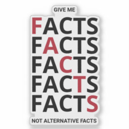 Adesivo Give me facts not alternative facts